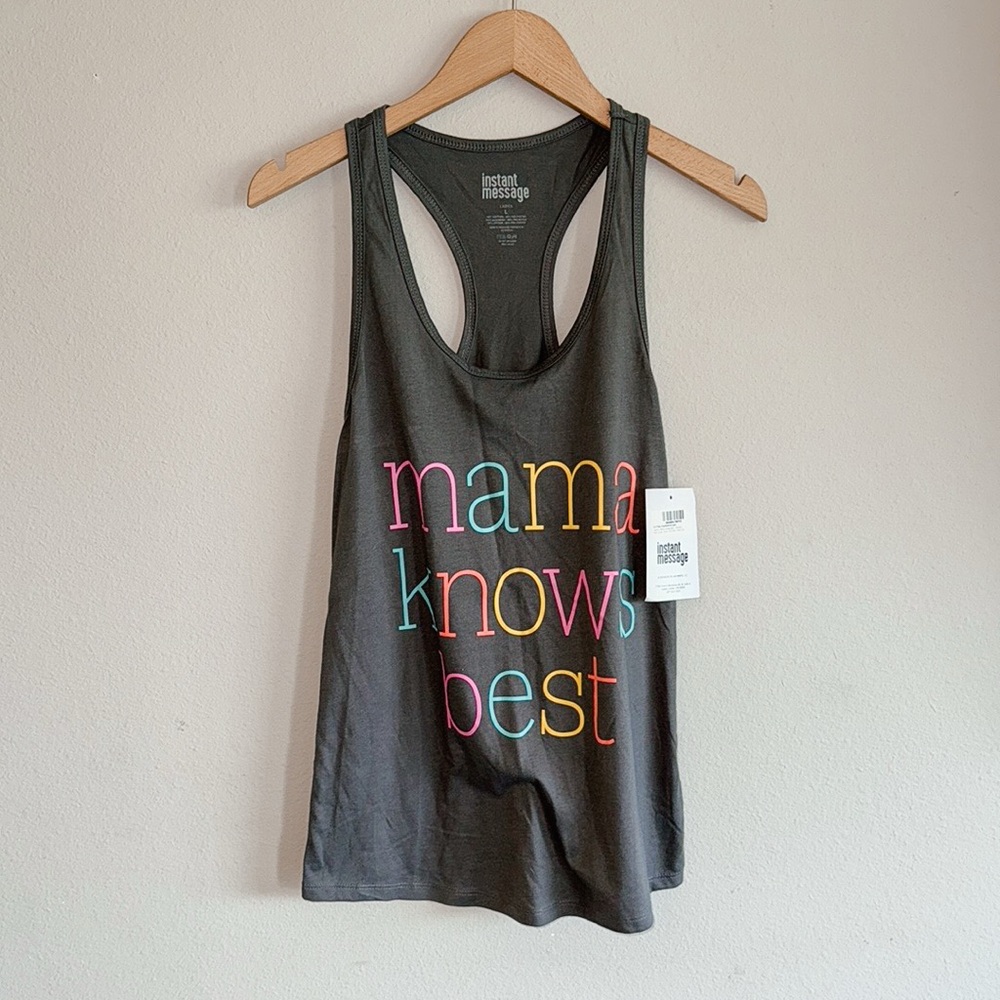 NWT Instant Message Gray Tank Top with Colorful Mama Knows Best Text Large